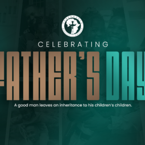 Father’s Day celebration graphic for Tabernacle Baptist Church featuring family photos in the background with large text reading “Celebrating Father’s Day.” The graphic includes the scripture-inspired phrase “A good man leaves an inheritance to his children’s children."