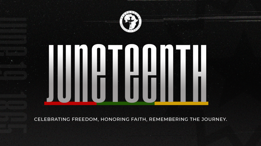 Black-themed Juneteenth celebration graphic for Tabernacle Baptist Church featuring bold silver text reading “Juneteenth.” Red, green, and gold accent lines appear beneath the title alongside the message: “Celebrating freedom, honoring faith, remembering the journey.”