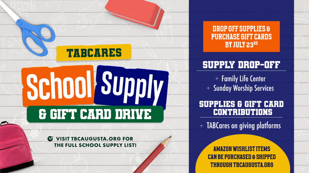 Colorful back-to-school donation graphic for TABCares promoting a School Supply and Gift Card Drive. The design includes school supplies, scissors, and a backpack with information about supply drop-offs, gift card contributions, and Amazon wishlist donations available through tbcaugusta.org.