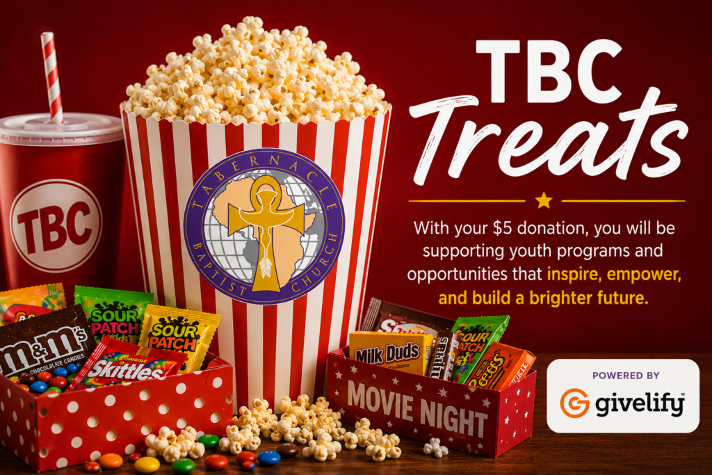 Promotional graphic for Tabernacle Baptist Church's TBC Treats fundraiser featuring a large striped popcorn bucket with the church logo, a soft drink, colorful movie candy, and popcorn against a red background. The graphic encourages $5 donations to support youth programs and opportunities that inspire, empower, and build a brighter future, with the Givelify logo displayed for online giving.