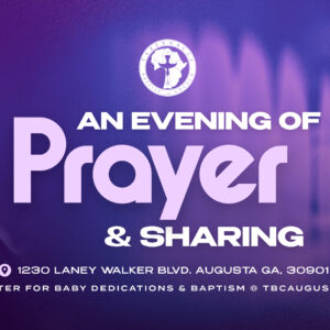 Purple-themed graphic for Tabernacle Baptist Church promoting An Evening of Prayer & Sharing on Tuesday, August 11 at 5:30 PM. The graphic features a worship scene with raised hands, the church logo, the location 1223 Laney Walker Blvd., Augusta, GA 30901, and a reminder to register for baby dedications and baptism at TBCAugusta.org.