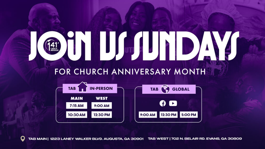 Purple promotional graphic for Tabernacle Baptist Church inviting attendees to Join Us Sundays for Church Anniversary Month. The graphic features a collage of worship and fellowship moments and lists in-person worship times for the Main campus (7:15 AM and 10:30 AM) and West campus (9:00 AM and 12:30 PM), along with Tab Global online worship at 9:00 AM, 12:30 PM, and 5:00 PM. The addresses for both campuses are included at the bottom.