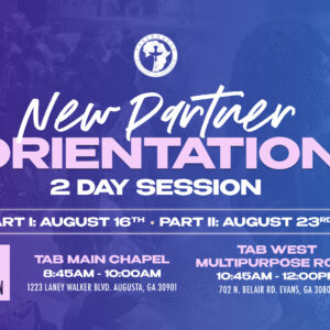 Blue and purple promotional graphic for Tabernacle Baptist Church New Partner Orientation, a 2-day session held on August 16 and August 23. Participants may attend at TAB Main Chapel (8:45–10:00 AM) or TAB West Multipurpose Room (10:45 AM–12:00 PM). The graphic encourages attendees to choose their preferred location.