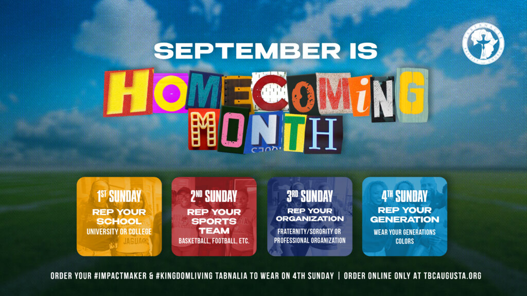 Tabernacle Baptist Church September Homecoming Month graphic featuring weekly Sunday themes. First Sunday: rep your university or college; second Sunday: rep your sports team; third Sunday: rep your fraternity, sorority, or professional organization; and fourth Sunday: rep your generation by wearing your generation’s designated color.
